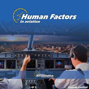 Human Factors in Aviation, Facundo Conforti