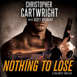 Nothing to Lose, Christopher Cartwright