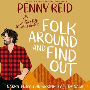 Folk Around and Find Out, Penny Reid