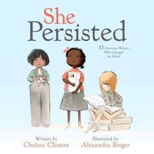 She Persisted, Chelsea Clinton