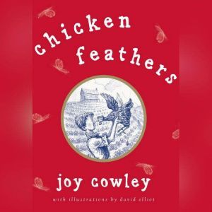 Chicken Feathers, Joy Cowley