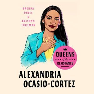 Queens of the Resistance Alexandria ..., Brenda Jones
