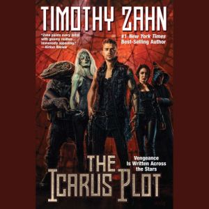 The Icarus Plot, Timothy Zahn