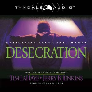 Desecration, Tim LaHaye