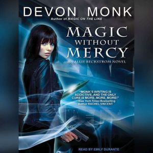 Magic Without Mercy, Devon Monk