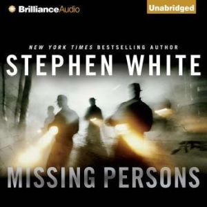 Missing Persons, Stephen White