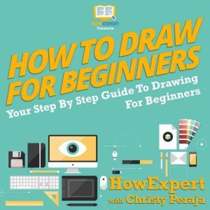 How To Draw For Beginners, HowExpert