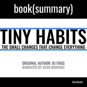 Tiny Habits by BJ Fogg  Book Summary..., FlashBooks