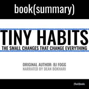 Tiny Habits by BJ Fogg Book Summary..., FlashBooks