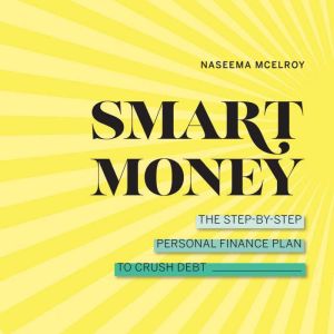 Smart Money, Naseema McElroy