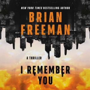 I Remember You, Brian Freeman