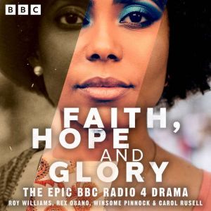 Faith, Hope and Glory The Complete S..., Roy Williams