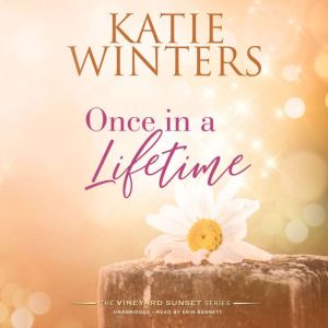 Once in a Lifetime, Katie Winters