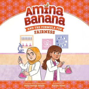 Amina Banana and the Formula for Fair..., Shifa Saltagi Safadi