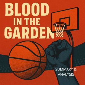Blood in the Garden: Book Summary & analysis