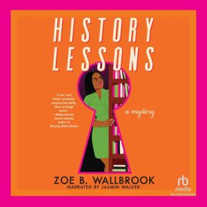 History Lessons, Zoe B. Wallbrook